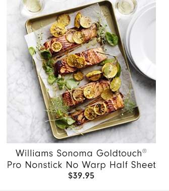 Williams Sonoma Goldtouch® Pro Nonstick No Warp Half Sheet - $39.95