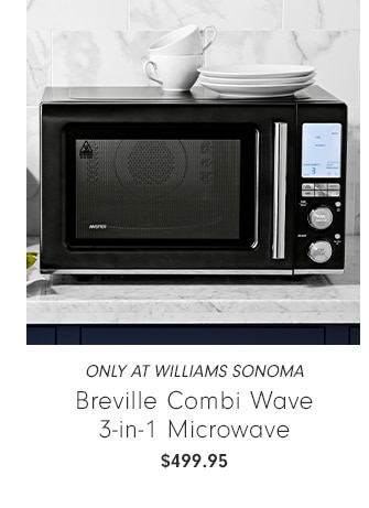 Breville Combi Wave 3-in-1 Microwave - $499.95