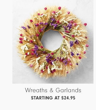 Wreaths & Garlands - Starting at $24.95