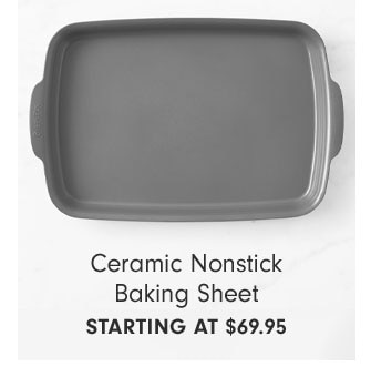 Ceramic Nonstick Baking Sheet Starting at $69.95