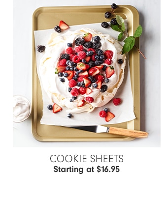 COOKIE SHEETS - Starting at $16.95