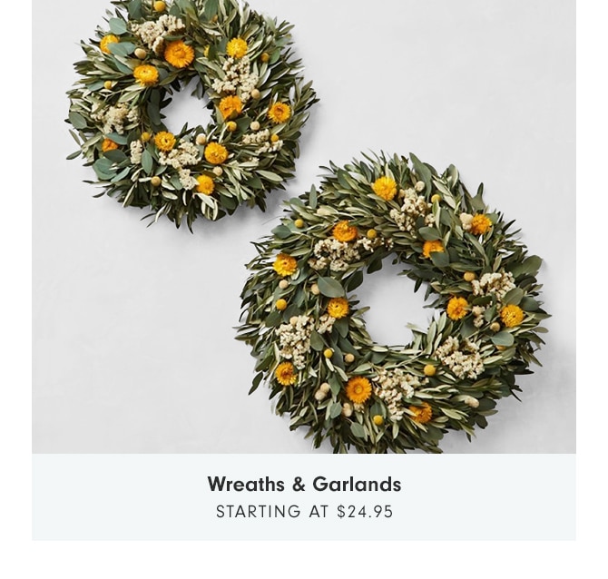 Wreaths & Garlands - STARTING AT $24.95