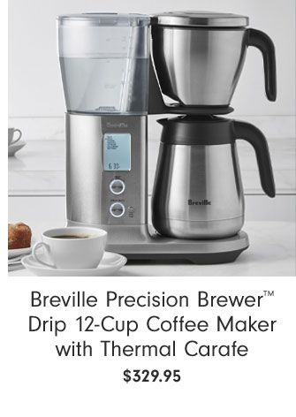 Breville Precision Brewer™ Drip 12-Cup Coffee Maker with Thermal Carafe $329.95