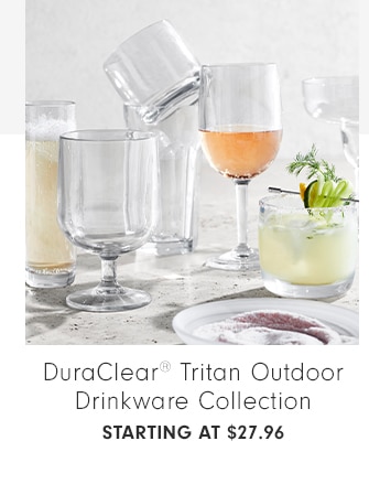 DuraClear® Tritan Outdoor Drinkware Collection - Starting at $27.96