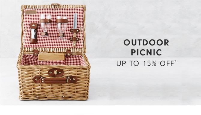 OUTDOOR PICNIC - UP TO 15% OFF*