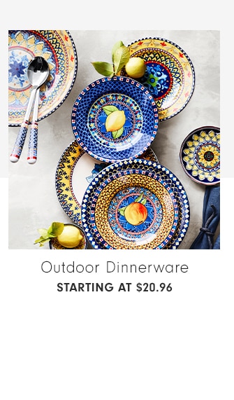 Outdoor Dinnerware - Starting at $6.95