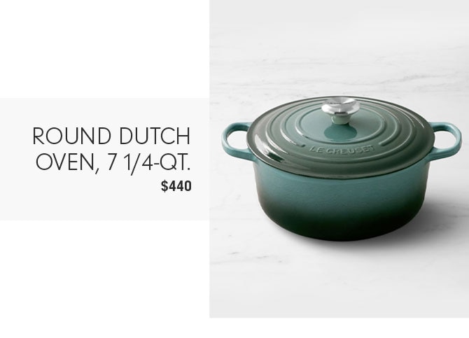 Round Dutch Oven, 7 1/4-Qt. $440