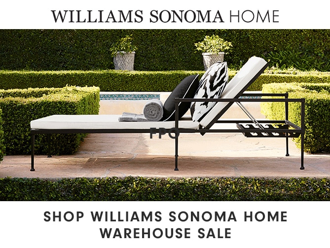 WILLIAMS SONOMA HOME - SHOP WILLIAMS SONOMA HOME WAREHOUSE SALE