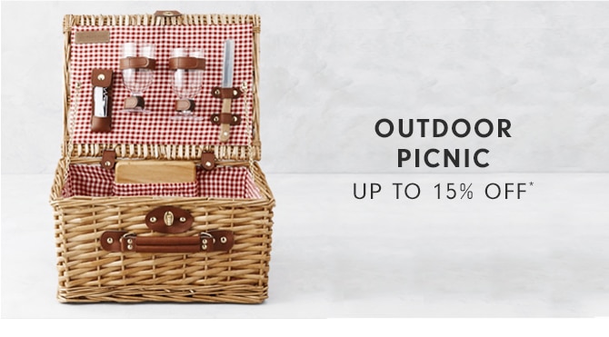 OUTDOOR PICNIC - UP TO 15% OFF*