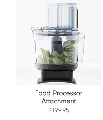 Food Processor Attachment $199.95