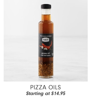 PIZZA OILS - Starting at $14.95