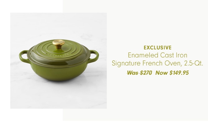 Enameled Cast Iron Signature French Oven, 2.5-Qt. - Now $149.95