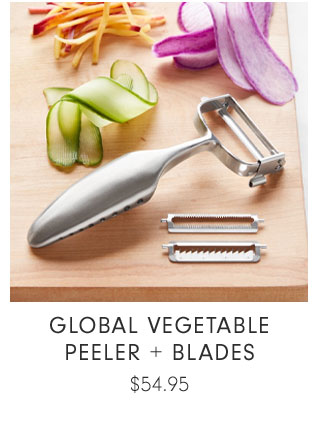 Global Vegetable Peeler + Blades $54.95