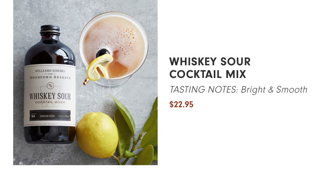 Whiskey Sour Cocktail Mix TASTING NOTES: Bright & Smooth $22.95