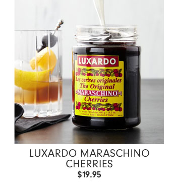 Luxardo Maraschino Cherries $19.95