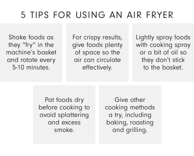 5 TIPS FOR USING AN AIR FRYER