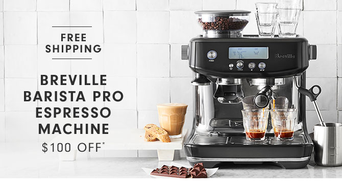 BREVILLE BARISTA PRO ESPRESSO MACHINE $100 OFF*