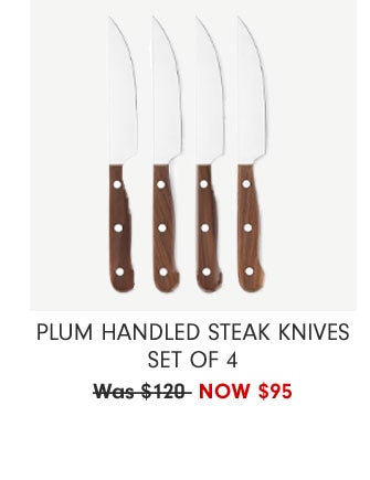 Plum Handled Steak Knives Set of 4 Now $95