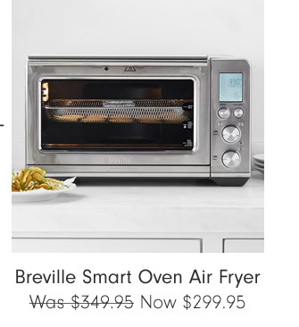 Breville Smart Oven Air Fryer Now $299.95