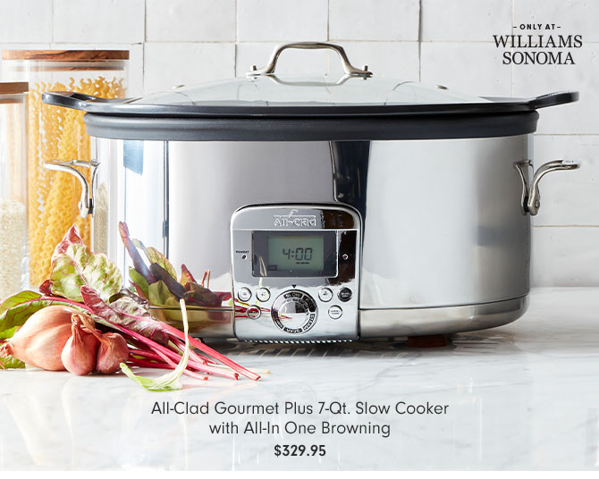 All-Clad Gourmet Plus 7-Qt. Slow Cooker with All-In One Browning $329.95