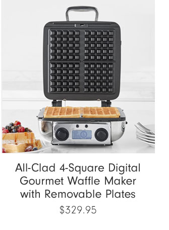 All-Clad 4-Square Digital Gourmet Waffle Maker with Removable Plates $329.95