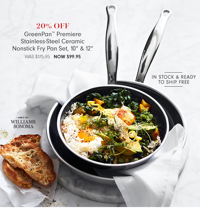 20% Off GreenPan™ Premiere Stainless-Steel Ceramic Nonstick Fry Pan Set, 10" & 12" Now $99.95