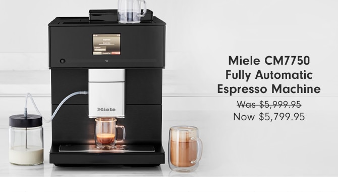 Miele CM7750 Fully Automatic Espresso Machine - Was $5,999.95 - NOW $5,799.95