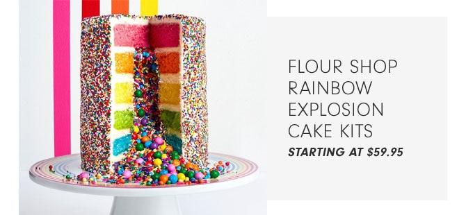 Flour Shop Rainbow Explosion Cake Kits STARTING AT $59.95