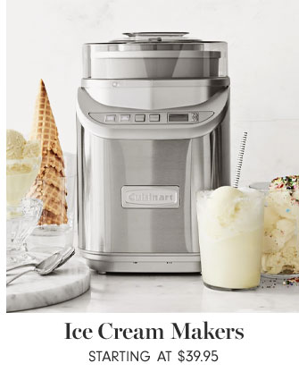 Ice Cream Makers Starting at $39.95