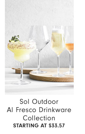 Sol Outdoor Al Fresco Drinkware Collection STARTING AT $33.57