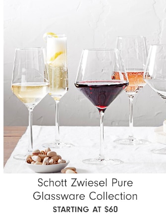 Schott Zwiesel Pure Glassware Collection - starting at $60