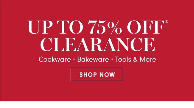 UP TO 75% OFF CLEARANCE- SHOP NOW