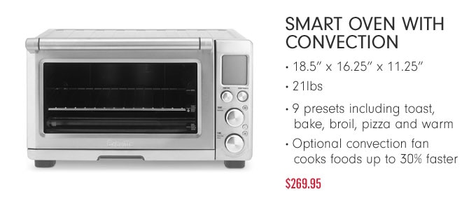 SMART OVEN WITH CONVECTION $269.95