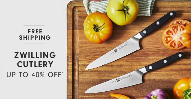 ZWILLING CUTLERY - UP TO 40% OFF*