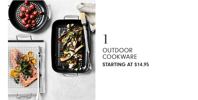 1 OUTDOOR COOKWARE STARTING AT $14.95