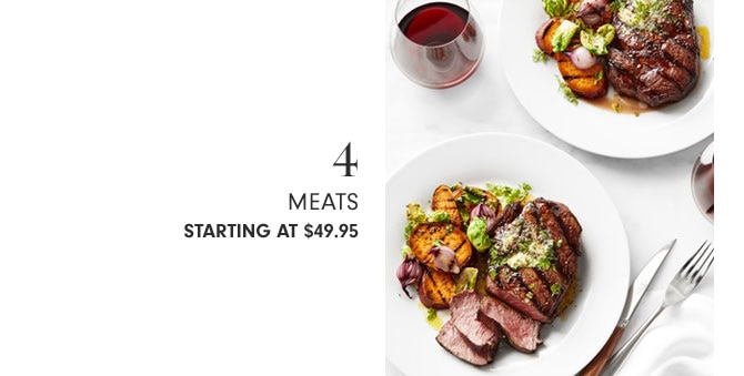 4 MEATS STARTING AT $49.95