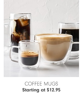 Coffee Mugs - Starting at $12.95