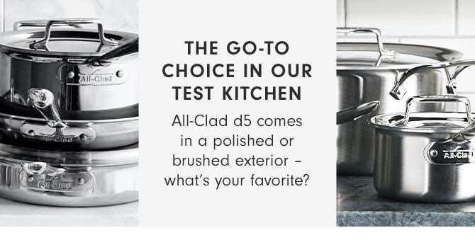 THE GO-TO CHOICE IN OUR TEST KITCHEN