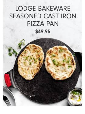 Lodge Bakeware Seasoned Cast Iron Pizza Pan $49.95