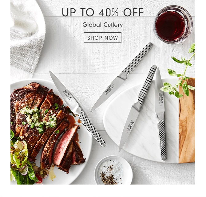 Up to 40% Off Global Cutlery - SHOP NOW