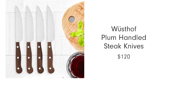 Wüsthof Plum Handled Steak Knives NOW $95