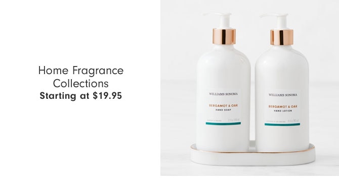 Home Fragrance Collections Starting at $19.95