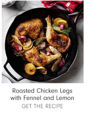 Roasted Chicken Legs with Fennel and Lemon - GET THE RECIPE