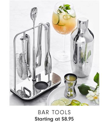 BAR TOOLS - Starting at $8.95