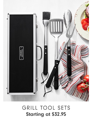 Grill TOol Sets - Starting at $32.95