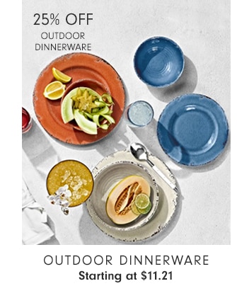 Outdoor Dinnerware - Starting at $11.21