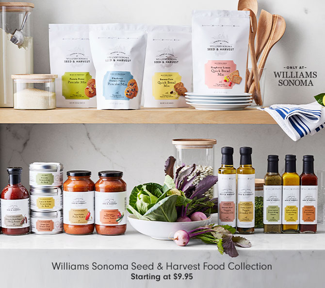 Williams Sonoma Seed & Harvest Food Collection Starting at $9.95