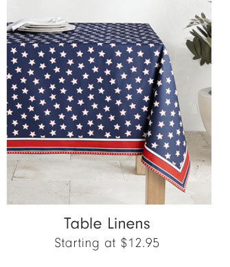 Table Linens Starting at $12.95