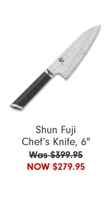 Shun Fuji Chef's Knife, 6" Now $279.95