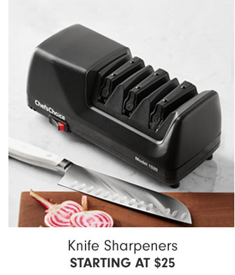 Knife Sharpeners Starting at $25